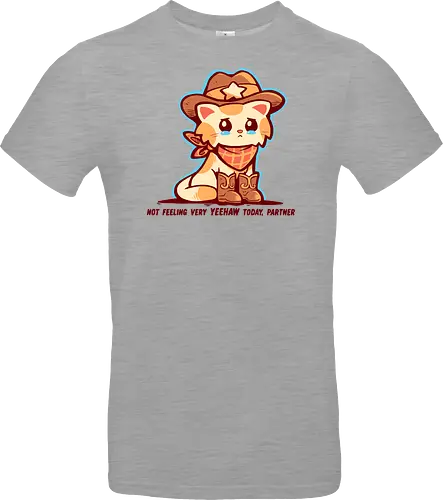 Not Feeling Very YEEHAW