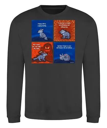 Fight the Fight - Wolf, mental Health, depression - Sweatshirt