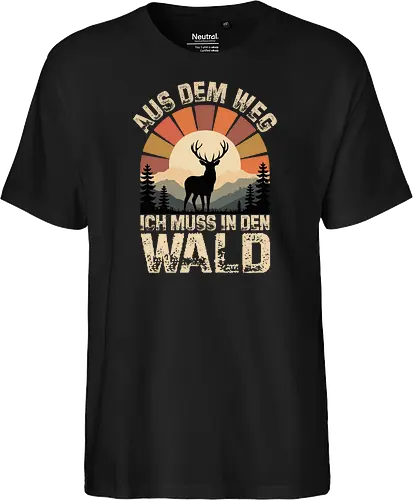 Hirsch Vintage Natur Spruch | Aus dem Weg – Ich muss in den Wald 