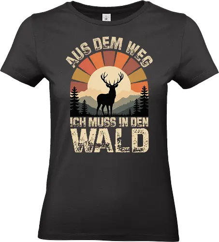 Hirsch Vintage Natur Spruch | Aus dem Weg – Ich muss in den Wald  - Ich muss in den Wald Shirt, Hirsch Vintage Design, Wald Spruch T Shirt, Natur Liebhaber Geschenk, Outdoor Shirt Herren, Wanderer Geschenk, Hirsch Sonnenuntergang, Camping Spruch Shirt, Förster Geschenk, Jäger Shirt, Wildnis Motiv, Survival Outdoor, Wald Liebe, Retro Natur Design, Geschenk Naturliebhaber - Standard T-Shirt (Frauen)