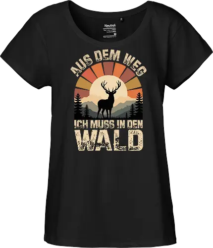 Hirsch Vintage Natur Spruch | Aus dem Weg – Ich muss in den Wald 