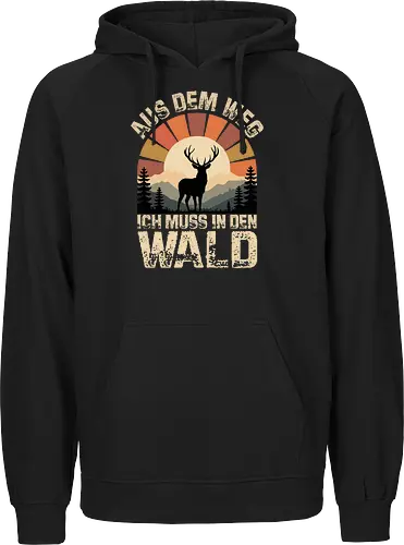 Hirsch Vintage Natur Spruch | Aus dem Weg – Ich muss in den Wald 