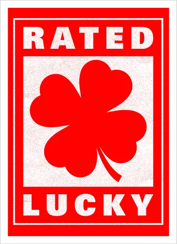 Rated Lucky Sign