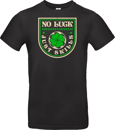 No Luck Just Skills Retro Clover - st patricks day, clover, funny, shamrock, video game, gamer, gaming, geek, green, humor, ireland, irish, luck, lucky, nerd - Standard T-Shirt
