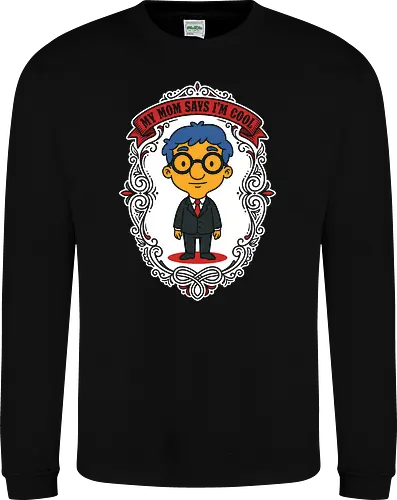 My Mom Says I'm Cool