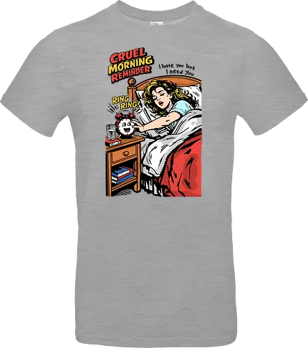 Cruel Morning Reminder