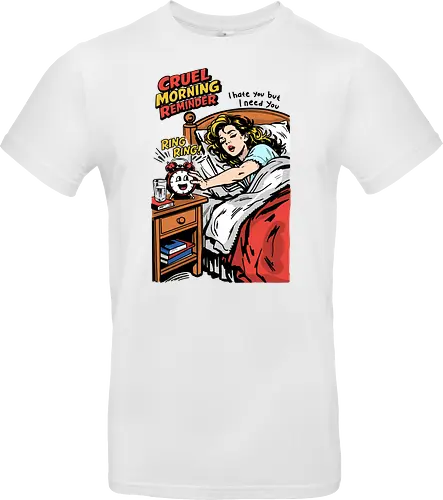 Cruel Morning Reminder