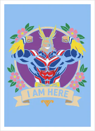 "I Am Here" All Might Academia Floral Emblem Graphic