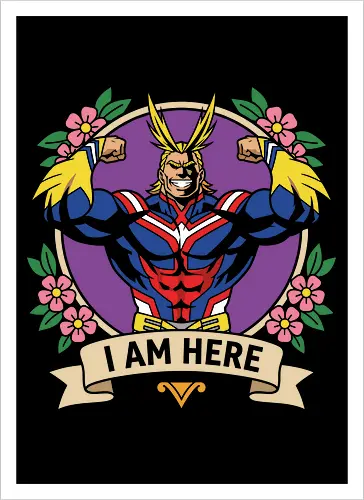 "I Am Here" All Might Academia Floral Emblem Graphic