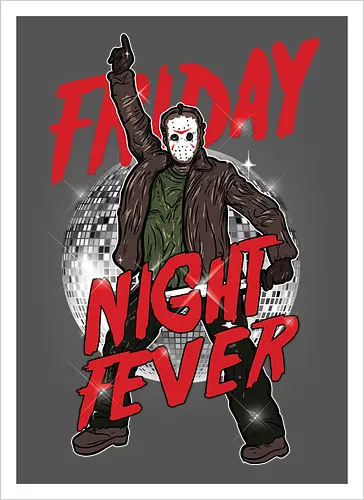 Friday Night Fever - Jason Voorhees Disco