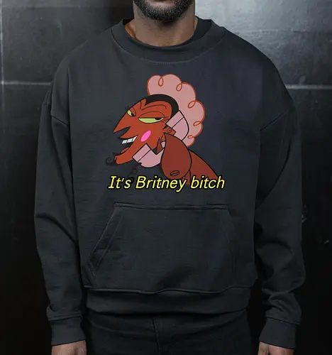 It's Britney Bitch