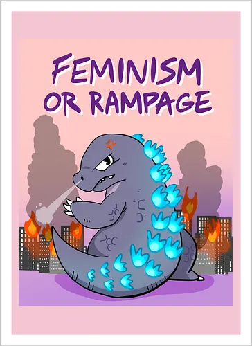 Feminism or Rampage - Feminismus, Comic, Kaiju - Kunstdruck