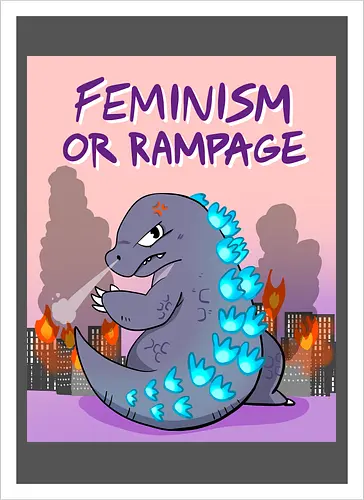 Feminism or Rampage - Feminismus, Comic, Kaiju - Kunstdruck