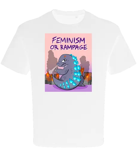 Feminism or Rampage - Feminismus, Comic, Kaiju - Oversize T-Shirt