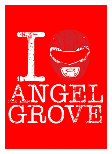 I Love Angel Grove - Red Ranger Power Rangers