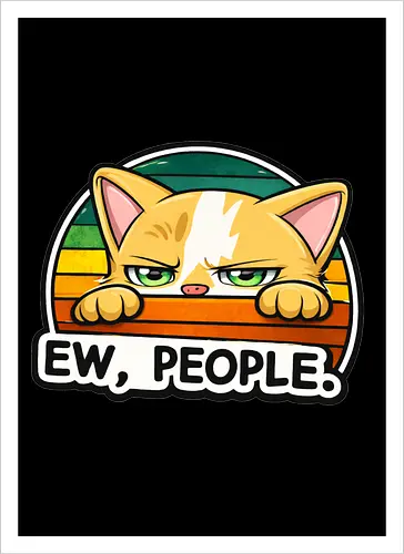 Ew, People.