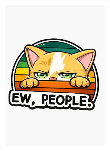 Ew, People.