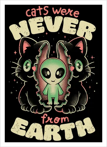 Cats Were Never From Earth