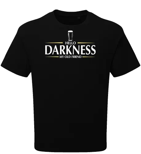 Hello darkness - beer, guiness, stout, hello darkness my old friend, Simon and Garfunkel, drinks - Oversize T-Shirt