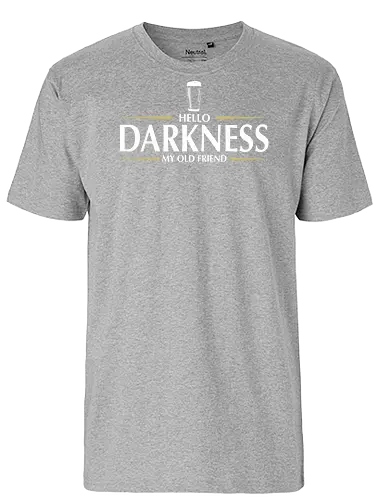 Hello darkness - beer, guiness, stout, hello darkness my old friend, Simon and Garfunkel, drinks - Fairtrade T-Shirt