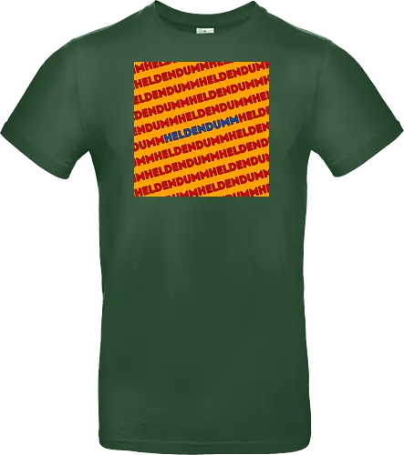 Heldendumm Laufschrift