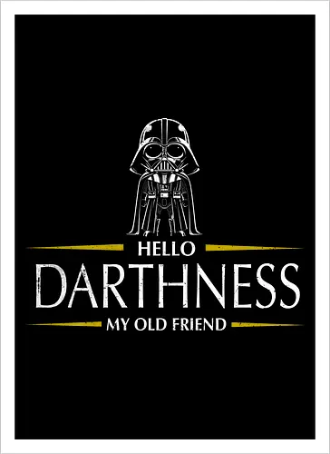 Hello Darthness