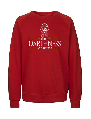 Hello Darthness - drinks, music, simpn and Garfunkel, Villain, kawaii, Space Opera, beer - Fairtrade Sweatshirt