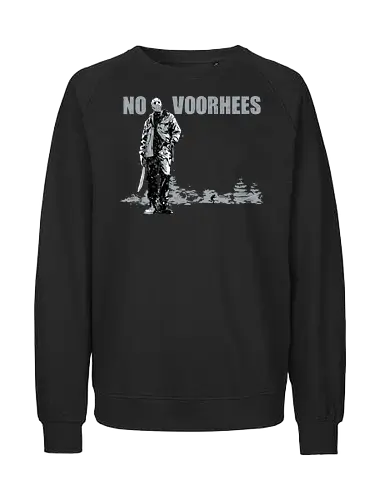 No worries - Jason Voorhees, friday the 13th, horror, funny, horror movie, classic horror movie - Fairtrade Sweatshirt