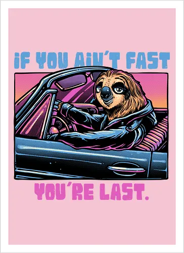 Fast or Last