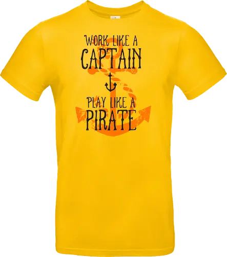 Work Like A Captain Play Like A Pirate Nautical Quote
