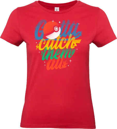 Gotta Catch Them All - gamer, retro, nostalgia, Pocket, anime, geek, otaku, gaming, arcade, collection, adventure, vintage, design, tshirt, gift, culture, color, style, player, nerd - Standard T-Shirt (Frauen)