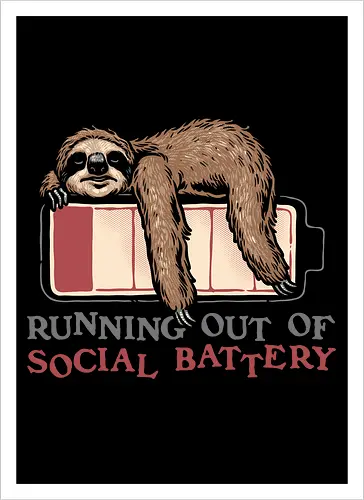 Running Out of Social Battery