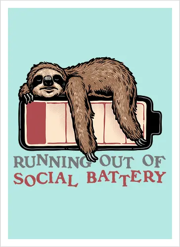 Running Out of Social Battery