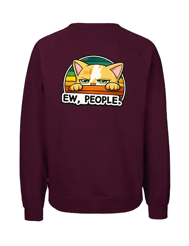 Ew, People. Back - Simlow, Twitch, Streamer, Katze, Chaos, Liebe, Herz - Fairtrade Sweatshirt
