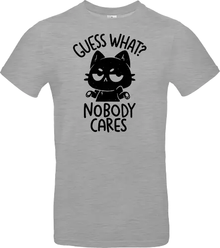 Guess What Nobody Cares
