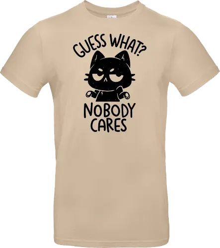 Guess What Nobody Cares