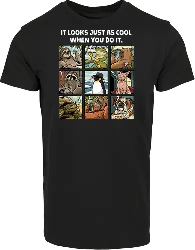 It Looks Just As Cool When You Do It