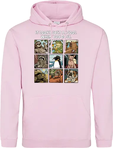 It Looks Just As Cool When You Do It