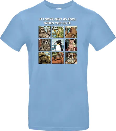 It Looks Just As Cool When You Do It