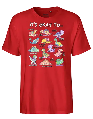 Its Okay To - its okay to be different, autism, autism advocacy, autism awareness, autism dad, autism mom, autistic, awareness, dinosaur, diversity, inclusion, its ok to be different, mental health, neurodiversity, spectrum - Fairtrade T-Shirt
