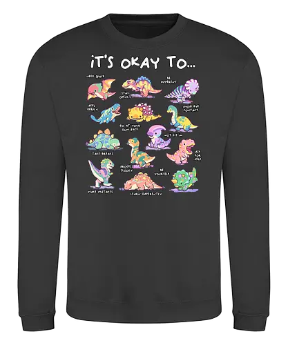 Its Okay To - its okay to be different, autism, autism advocacy, autism awareness, autism dad, autism mom, autistic, awareness, dinosaur, diversity, inclusion, its ok to be different, mental health, neurodiversity, spectrum - Sweatshirt