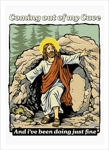 Coming Out of My Cave