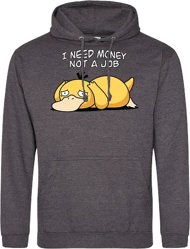Existential Mood – I Need Money Not a Job Geek Humor
