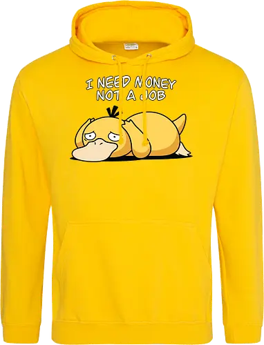 Existential Mood – I Need Money Not a Job Geek Humor