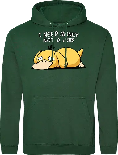 Existential Mood – I Need Money Not a Job Geek Humor