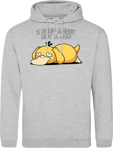 Existential Mood – I Need Money Not a Job Geek Humor