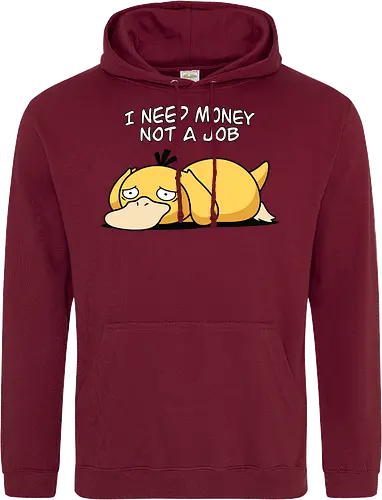 Existential Mood – I Need Money Not a Job Geek Humor