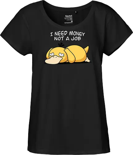 Existential Mood – I Need Money Not a Job Geek Humor