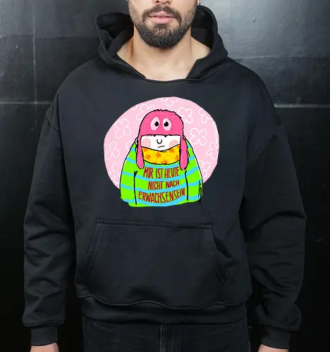 Mir ist heute nicht nach Erwachsensein