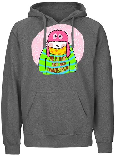 Mir ist heute nicht nach Erwachsensein - Ringelpullisprüche, Ringeldinger, streifenweise, Spruch, Weisheit, Motivation, Ringelpulli, SprücheShirt, Cartoon Illustration, Statement, Handgezeichnet, Humor, Selbstironie, Streifenpulli, Spruchshirt, deutsch - Fairtrade Hoodie